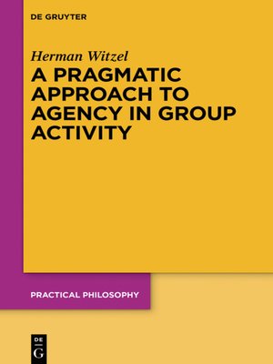 cover image of A Pragmatic Approach to Agency in Group Activity